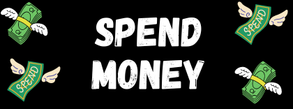 Spend Money